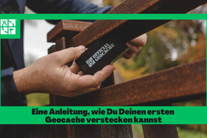 Eine Anleitung, wie Du Deinen ersten Geocache verstecken kannst: 1746245990-1741862349=4383641